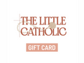The Little Catholic Gift Card