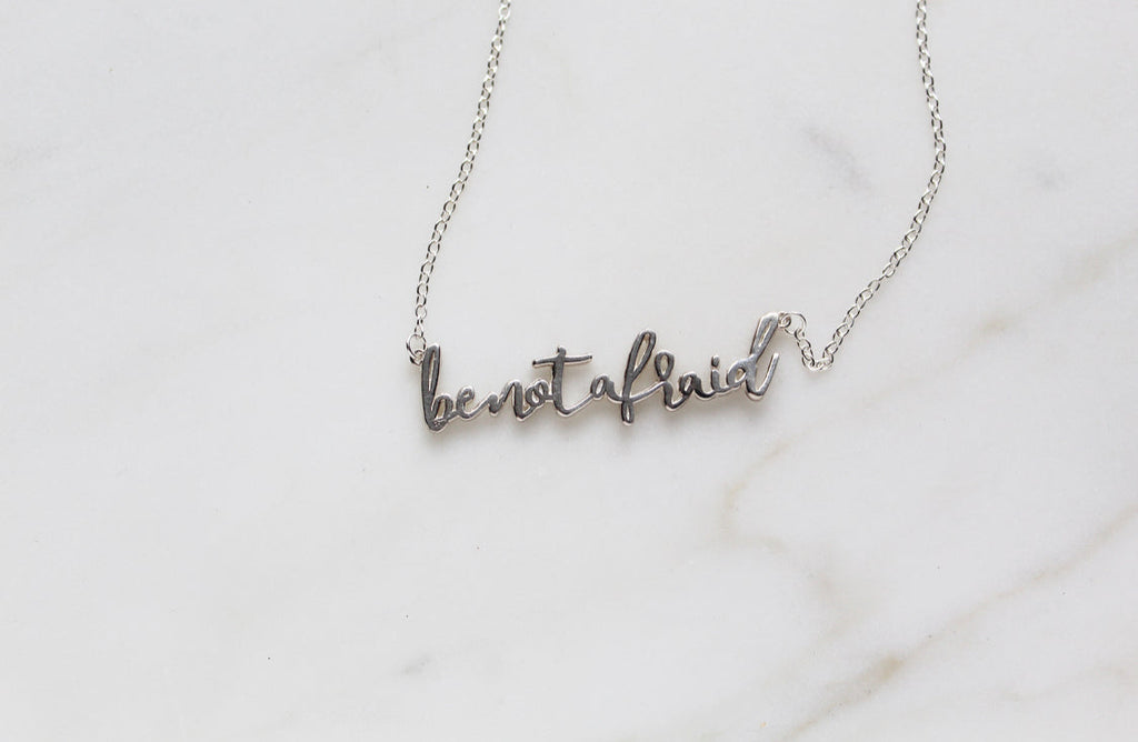 Be Not Afraid Necklace (Sterling Silver)
