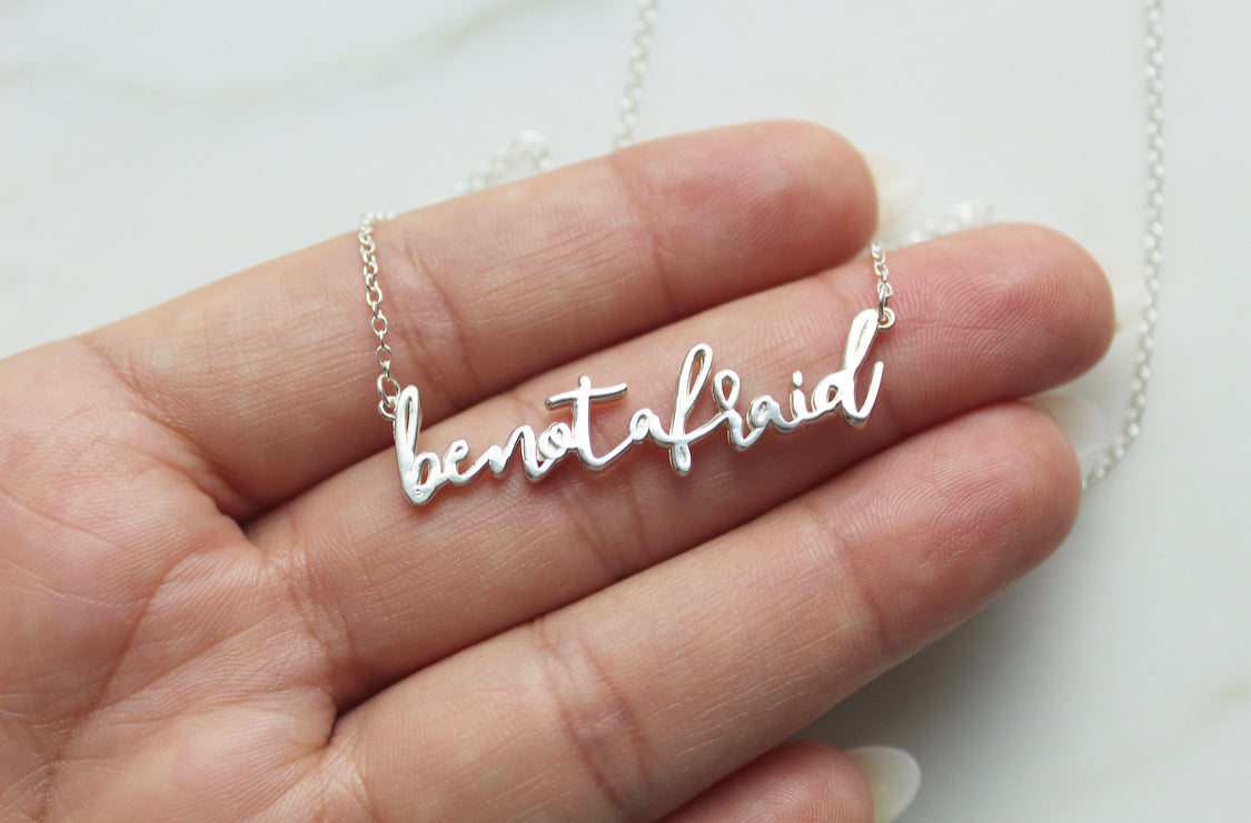 Be Not Afraid Necklace (Sterling Silver)